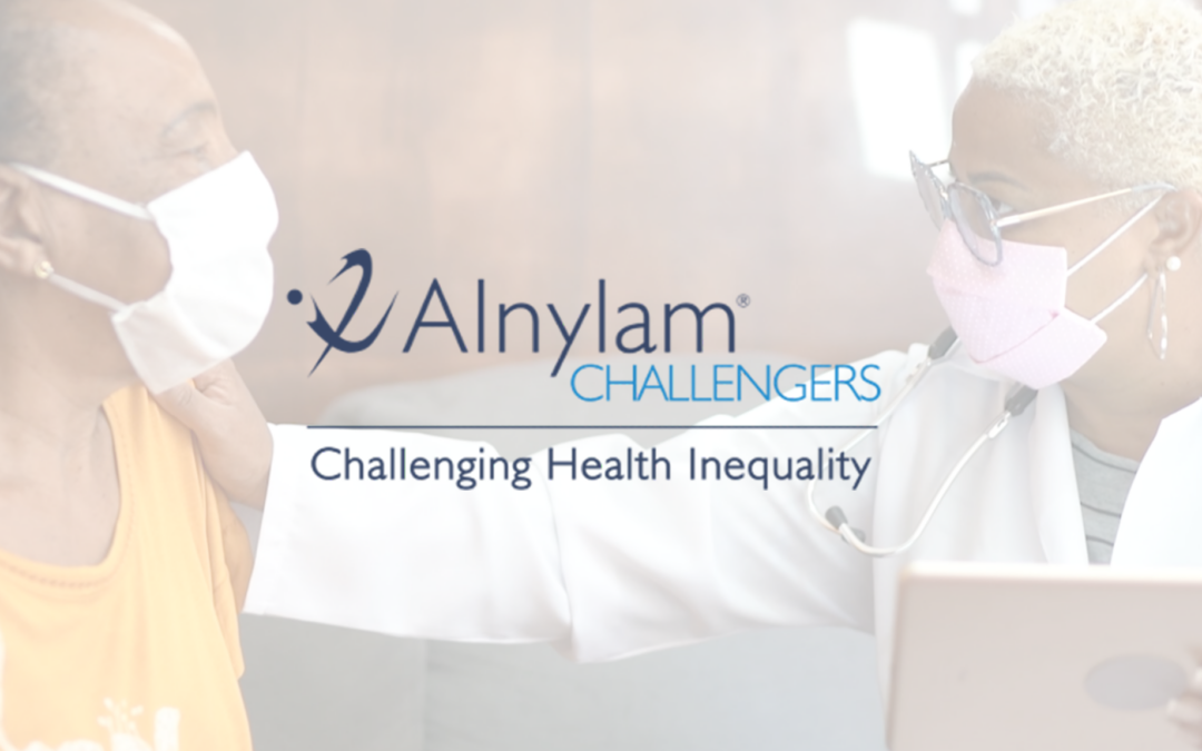 Alnylam Challengers Program Addresses Global Health Inequities – Case