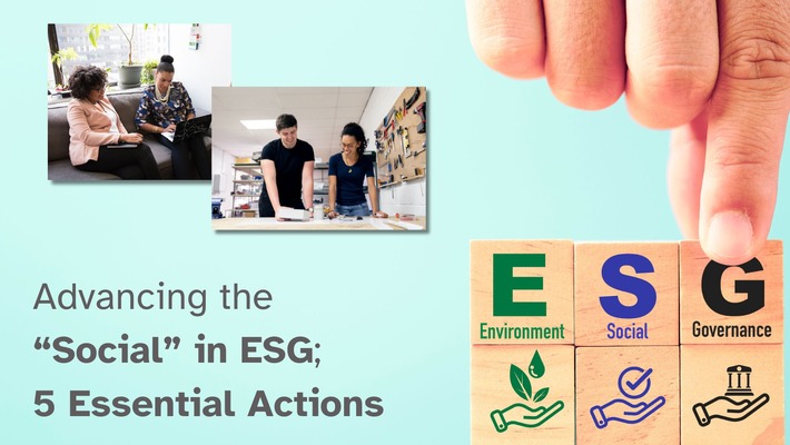 Advancing the “Social” in ESG; 5 Essential Actions