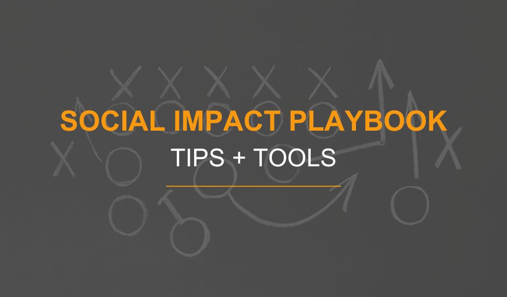Newsletter: Essential Tips for Your Social Impact Playbook